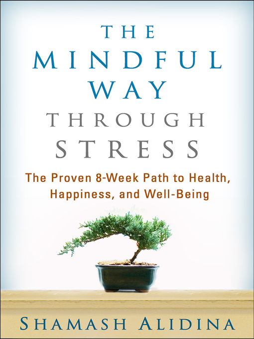 Title details for The Mindful Way through Stress by Shamash Alidina - Available